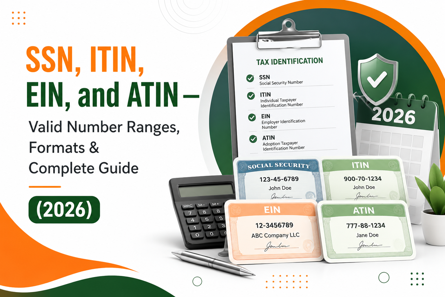 SSN, ITIN, EIN, and ATIN — Valid Number Ranges, Formats & Complete Guide (2026)